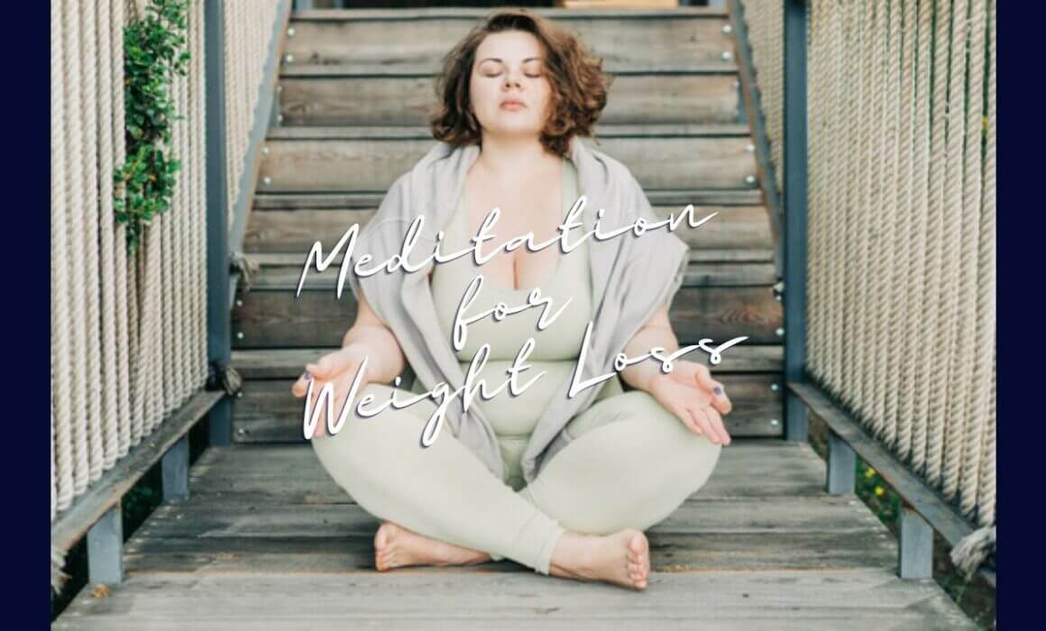 meditation for weight loss