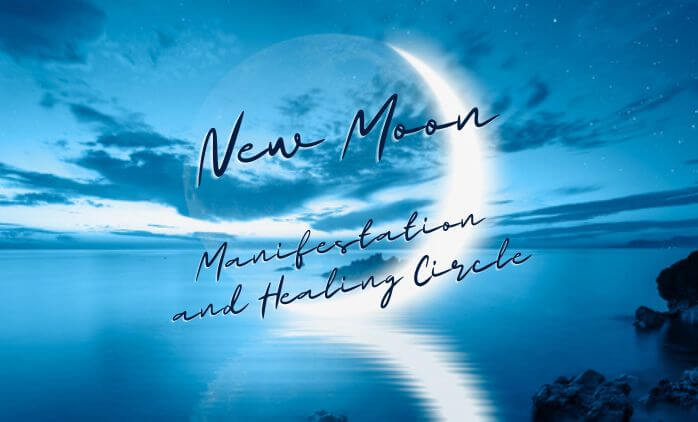 new moon manifestation and healing circle
