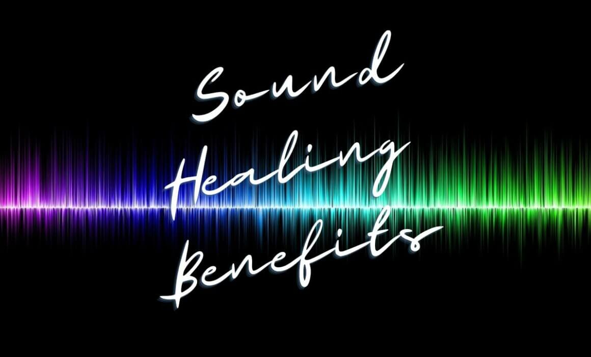 sound healing benefits