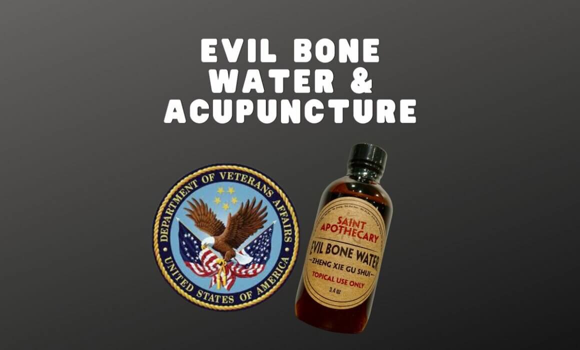 evil bone water and acupuncture va approved