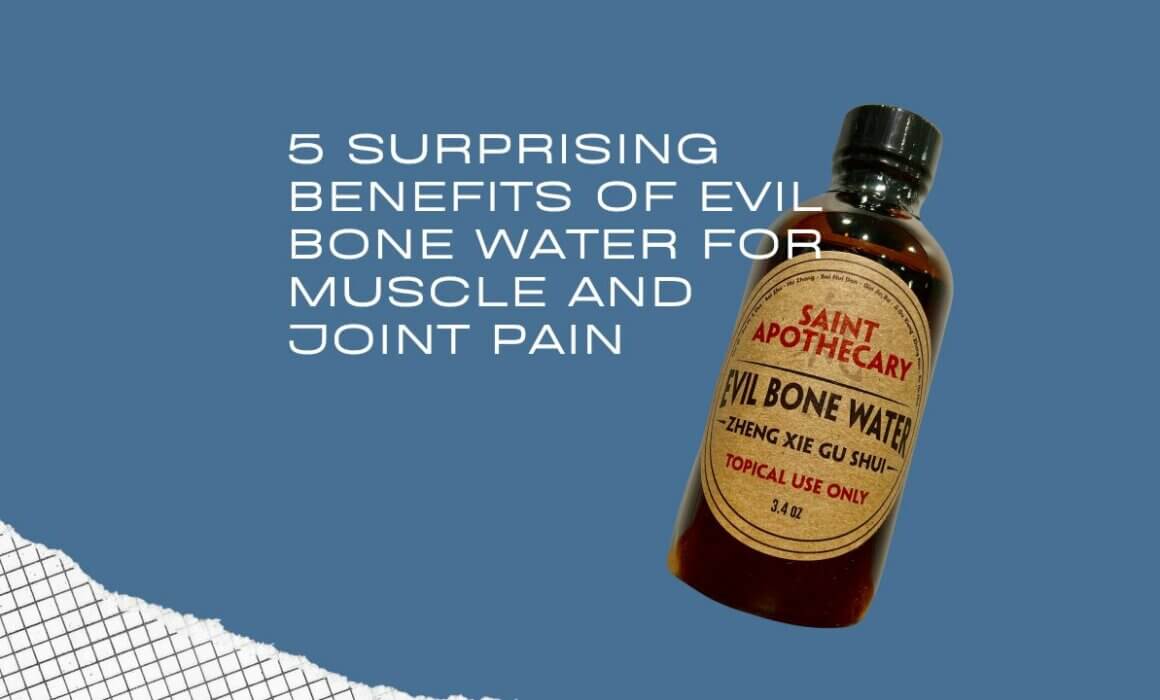 five surprising benefits of evil bone water for muscle and joint relief